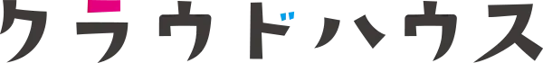 Cloud House クラウドハウス
