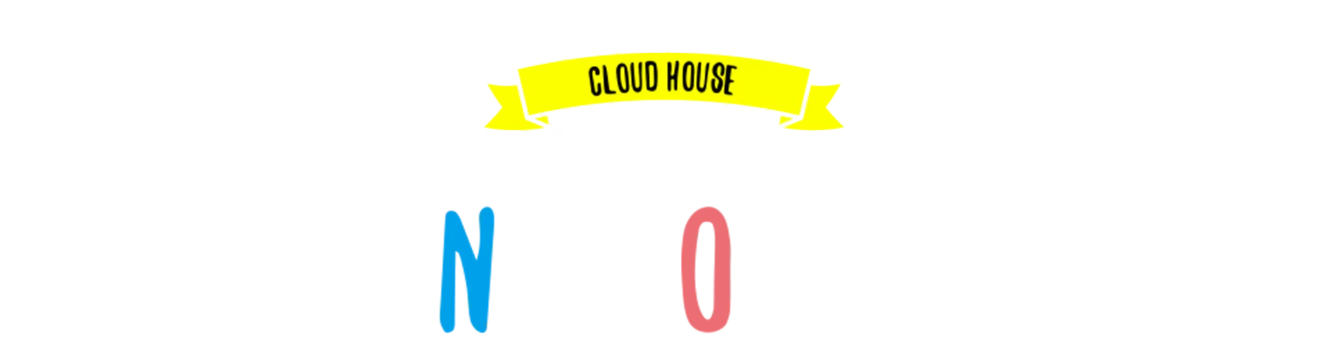 CLOUD HOUSE-クラウドハウス NEW OPEN